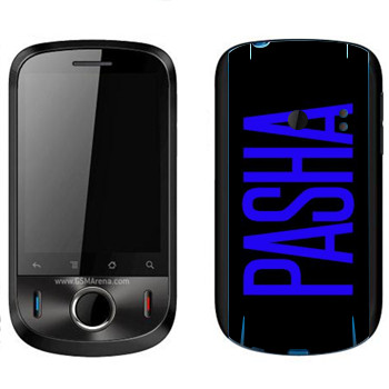   «Pasha»   Huawei Ideos