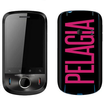   «Pelagia»   Huawei Ideos