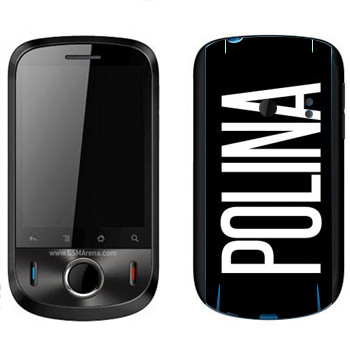   «Polina»   Huawei Ideos