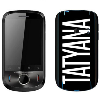   «Tatyana»   Huawei Ideos