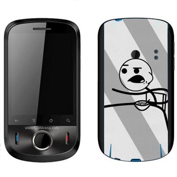   «Cereal guy,   »   Huawei Ideos