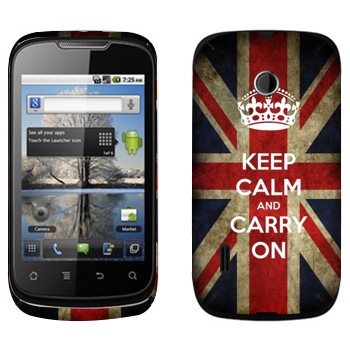   «Keep calm and carry on»   Huawei Sonic