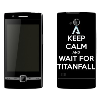   «Keep Calm and Wait For Titanfall»   Huawei U8500 (Beeline E300,  EVO)