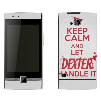   «Keep Calm and let Dexter handle it»   Huawei U8500 (Beeline E300,  EVO)