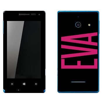   «Eva»   Huawei W1 Ascend
