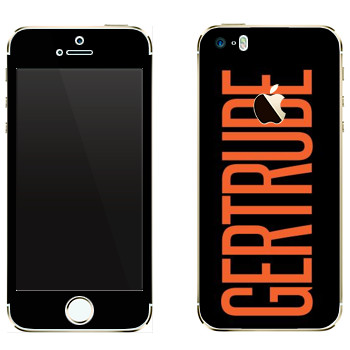   «Gertrude»   Apple iPhone 5