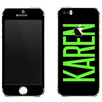   «Karen»   Apple iPhone 5