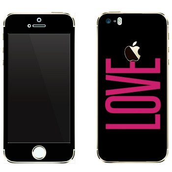   «Love»   Apple iPhone 5