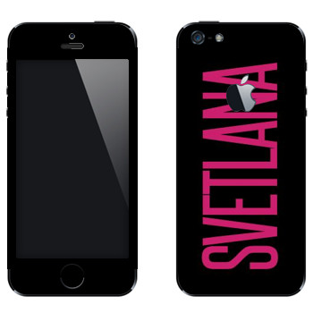   «Svetlana»   Apple iPhone 5