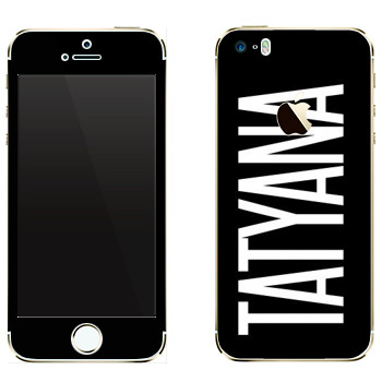   «Tatyana»   Apple iPhone 5