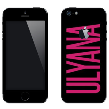   «Ulyana»   Apple iPhone 5
