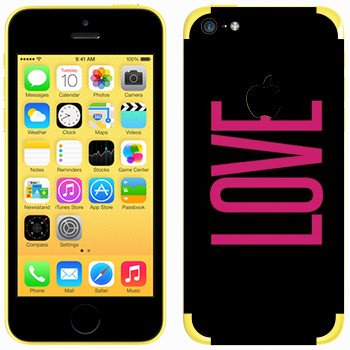   «Love»   Apple iPhone 5C