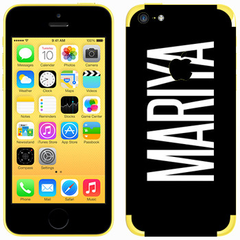  «Mariya»   Apple iPhone 5C