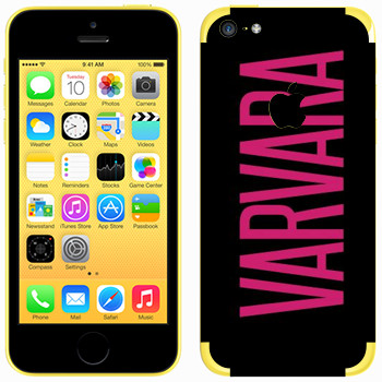   «Varvara»   Apple iPhone 5C