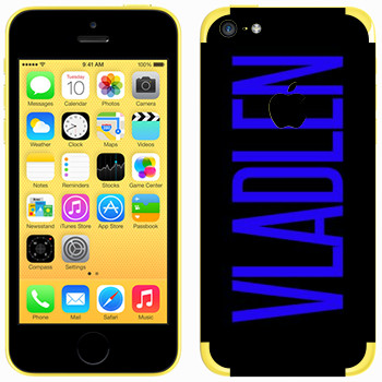   «Vladlen»   Apple iPhone 5C