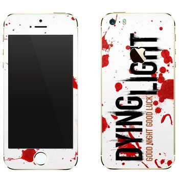   «Dying Light  - »   Apple iPhone 5S