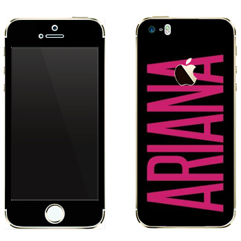   «Ariana»   Apple iPhone 5S