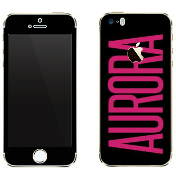   «Aurora»   Apple iPhone 5S