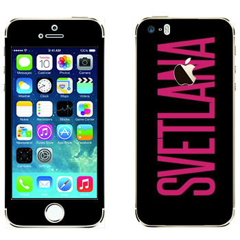   «Svetlana»   Apple iPhone 5S