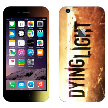   «Dying Light »   Apple iPhone 6 Plus/6S Plus