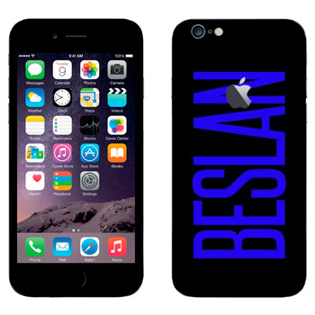   «Beslan»   Apple iPhone 6 Plus/6S Plus