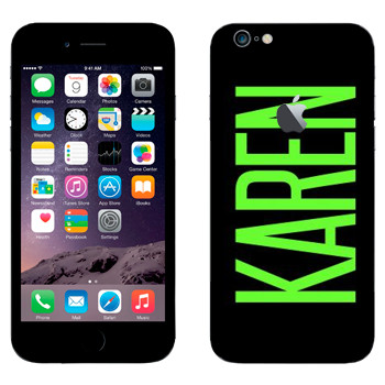   «Karen»   Apple iPhone 6 Plus/6S Plus