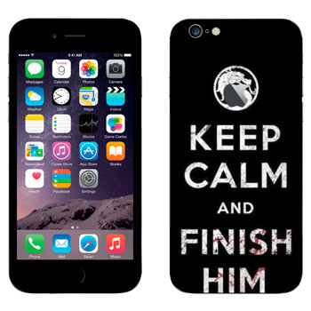  «Keep calm and Finish him Mortal Kombat»   Apple iPhone 6 Plus/6S Plus