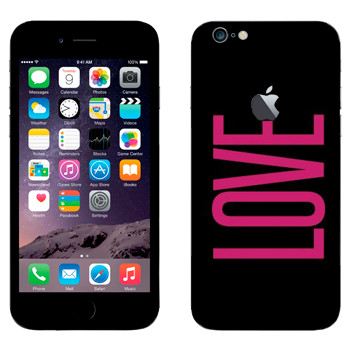   «Love»   Apple iPhone 6 Plus/6S Plus