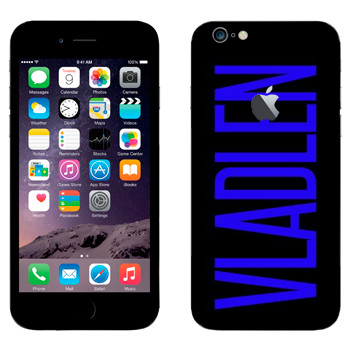   «Vladlen»   Apple iPhone 6 Plus/6S Plus