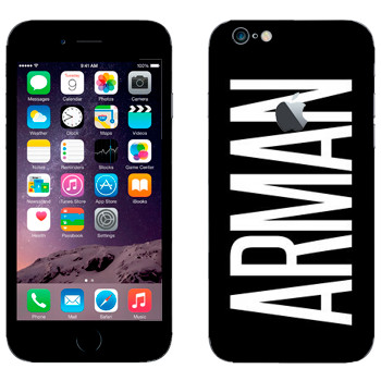   «Arman»   Apple iPhone 6/6S