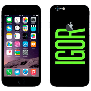  «Igor»   Apple iPhone 6/6S