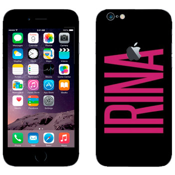   «Irina»   Apple iPhone 6/6S