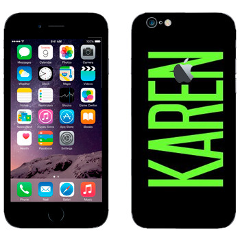   «Karen»   Apple iPhone 6/6S