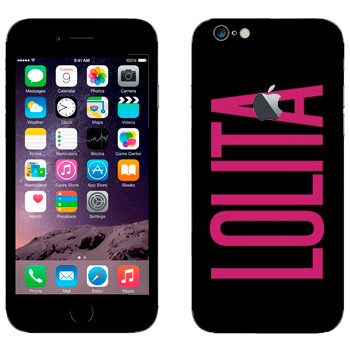   «Lolita»   Apple iPhone 6/6S