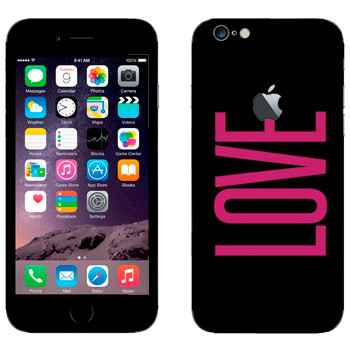   «Love»   Apple iPhone 6/6S