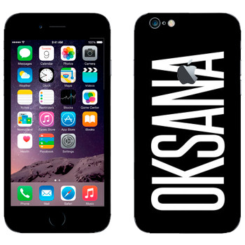   «Oksana»   Apple iPhone 6/6S