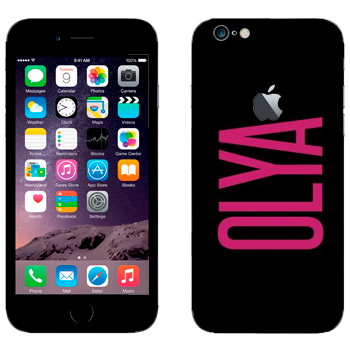   «Olya»   Apple iPhone 6/6S