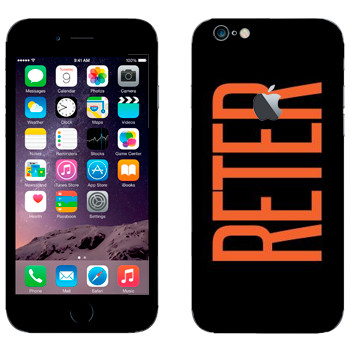   «Reter»   Apple iPhone 6/6S
