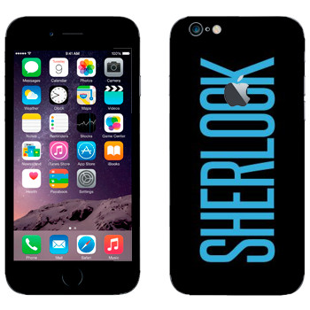   «Sherlock»   Apple iPhone 6/6S