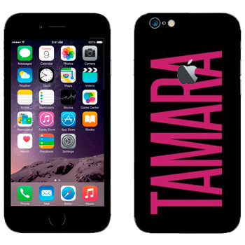   «Tamara»   Apple iPhone 6/6S