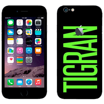   «Tigran»   Apple iPhone 6/6S