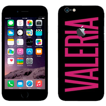   «Valeria»   Apple iPhone 6/6S