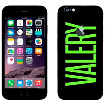   «Valery»   Apple iPhone 6/6S
