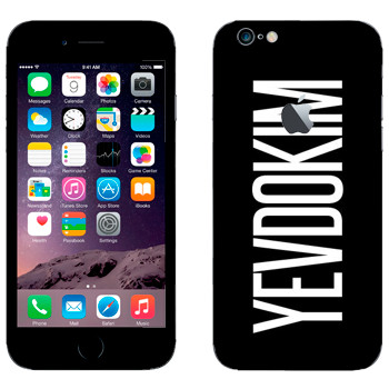   «Yevdokim»   Apple iPhone 6/6S