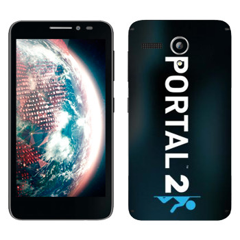   «Portal 2  »   Lenovo A606
