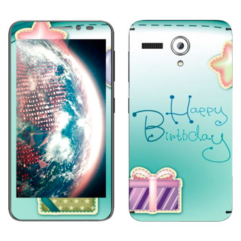   «Happy birthday»   Lenovo A606