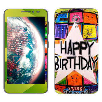   «  Happy birthday»   Lenovo A606