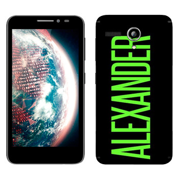   «Alexander»   Lenovo A606