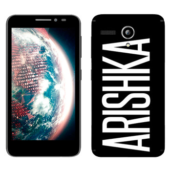   «Arishka»   Lenovo A606