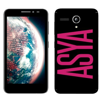   «Asya»   Lenovo A606